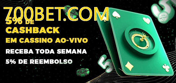 Promoções do cassino ao Vivo 700BET.COM